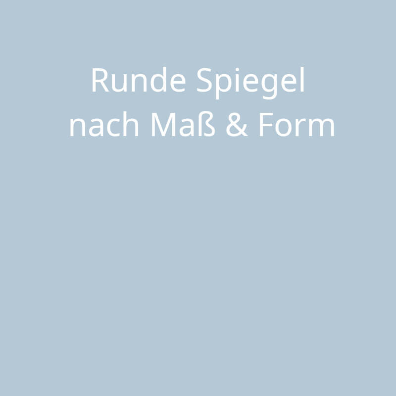 Runder Spiegel auf Maß von Vogelsang: Der Spiegel ist ein individueller Spiegel für Bad, Flur oder Wohnbereich.
